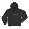 Everybody Likes Me Unisex Hoodie Black